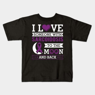 Sarcoidosis Love Kids T-Shirt